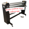 Porte rouleau avec embrayage pour Laminateur à froid SHIELD 1650