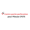 Contre partie perforation pour Plieuse CP375