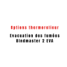 Evacuation des fumées en extérieur pour BINDMASTER 2 EVA